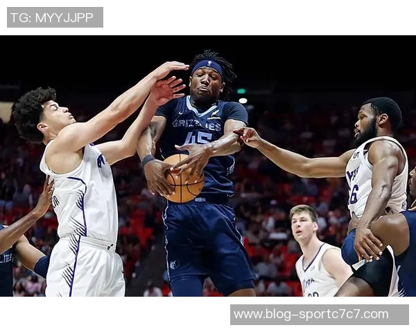 灰熊近期状态火热篮板数据领跑联盟限制对手罚球表现出色